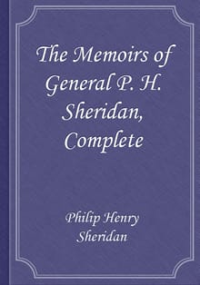 The Memoirs of General P. H. Sheridan, Complete