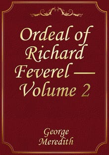 Ordeal of Richard Feverel — Volume 2