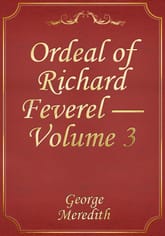 Ordeal of Richard Feverel — Volume 3 표지 이미지