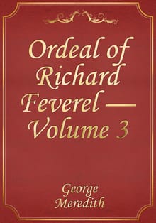Ordeal of Richard Feverel — Volume 3