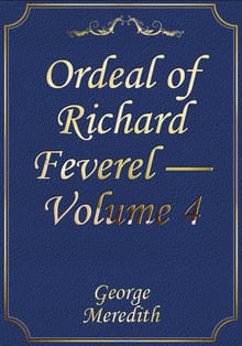 Ordeal of Richard Feverel — Volume 4
