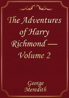 The Adventures of Harry Richmond — Volume 2