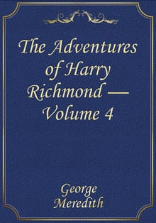 The Adventures of Harry Richmond — Volume 4