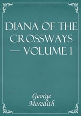 Diana of the Crossways — Volume 1 표지 이미지