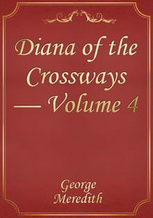 Diana of the Crossways — Volume 4
