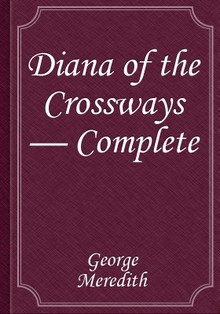Diana of the Crossways — Complete