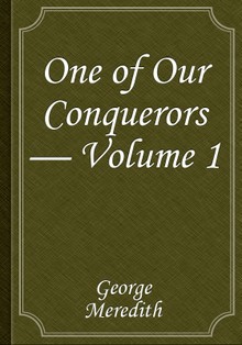 One of Our Conquerors — Volume 1