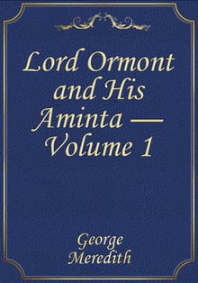 Lord Ormont and His Aminta — Volume 1
