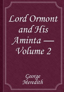 Lord Ormont and His Aminta — Volume 2