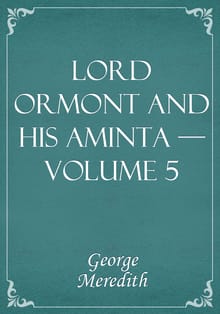 Lord Ormont and His Aminta — Volume 5