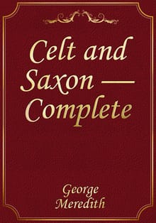 Celt and Saxon — Complete