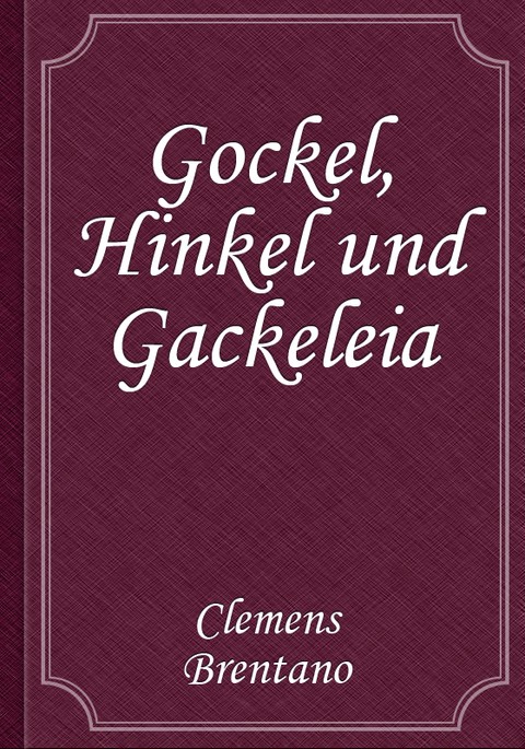 Gockel, Hinkel und Gackeleia 표지 이미지