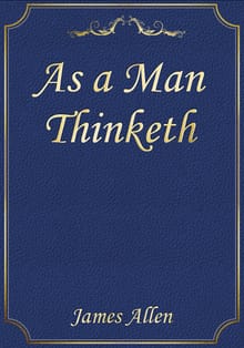 As a Man Thinketh