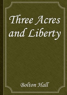 Three Acres and Liberty