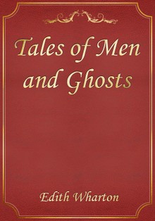 Tales of Men and Ghosts