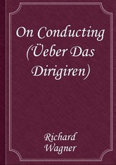 On Conducting (Üeber Das Dirigiren) 표지 이미지