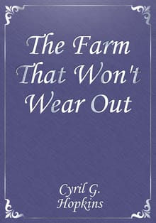 The Farm That Won't Wear Out