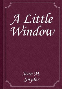 A Little Window