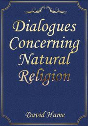 Dialogues Concerning Natural Religion