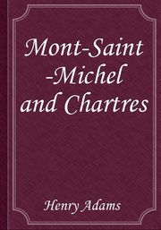 Mont-Saint-Michel and Chartres