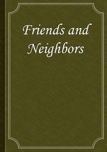 Friends and Neighbors