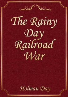 The Rainy Day Railroad War