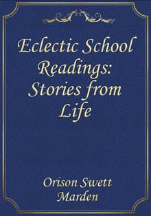 Eclectic School Readings: Stories from Life