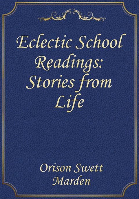 Eclectic School Readings: Stories from Life 표지 이미지