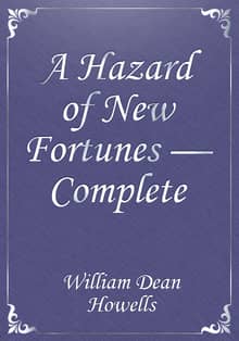 A Hazard of New Fortunes — Complete