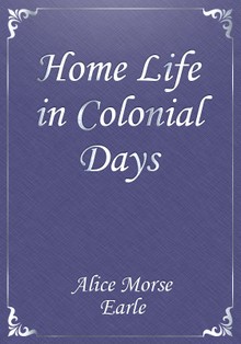 Home Life in Colonial Days