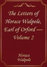 The Letters of Horace Walpole, Earl of Orford — Volume 2 표지 이미지