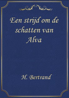 Een strijd om de schatten van Alva