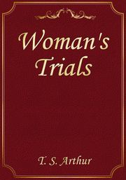 Woman's Trials