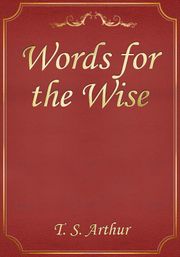 Words for the Wise