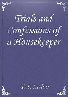Trials and Confessions of a Housekeeper