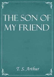 The Son of My Friend
