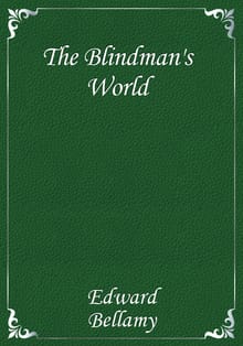 The Blindman's World