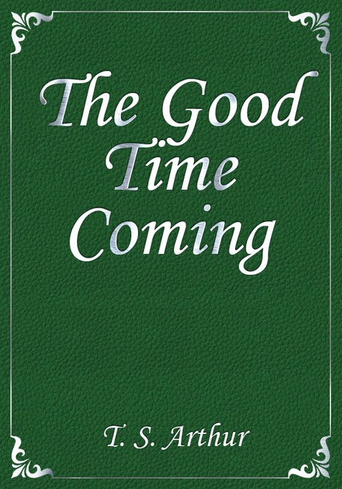 the-good-time-coming