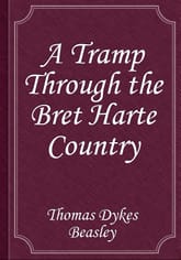 A Tramp Through the Bret Harte Country 표지 이미지