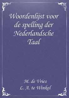 Woordenlijst voor de spelling der Nederlandsche Taal