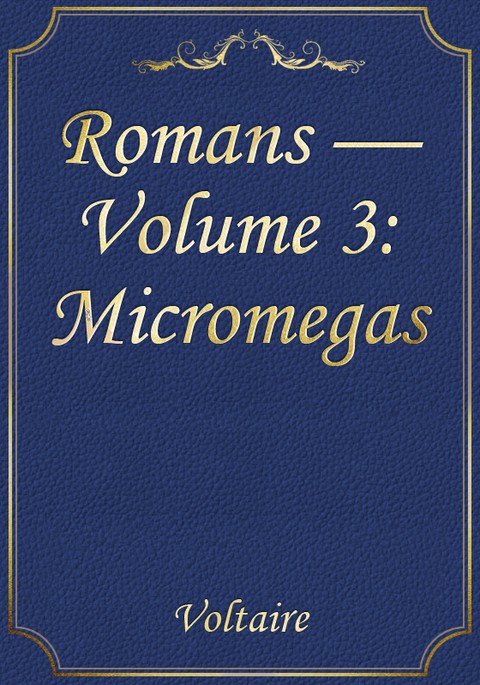 Romans — Volume 3: Micromegas 표지 이미지