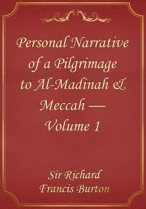 Personal Narrative of a Pilgrimage to Al-Madinah & Meccah — Volume 1 표지 이미지