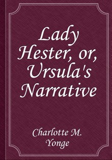 Lady Hester, or, Ursula's Narrative