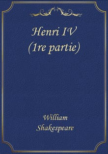 Henri IV (1re partie)