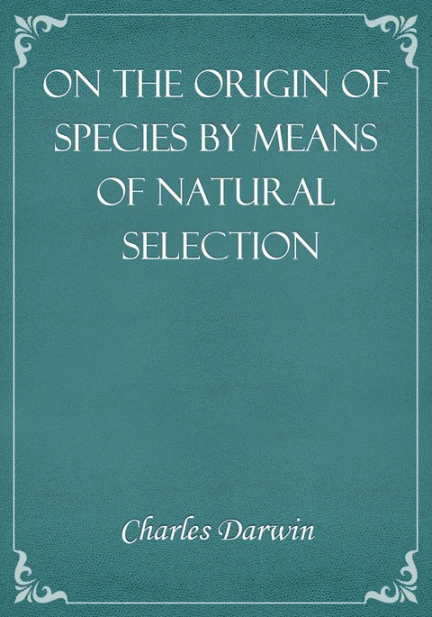 On the Origin of Species by Means of Natural Selection 표지 이미지