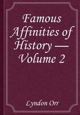 Famous Affinities of History — Volume 2 표지 이미지