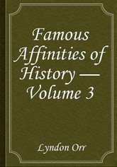 Famous Affinities of History — Volume 3 표지 이미지