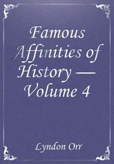 Famous Affinities of History — Volume 4 표지 이미지