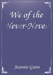 We of the Never-Never