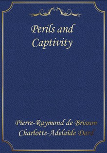 Perils and Captivity